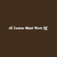 AC Custom Metal Work LLC