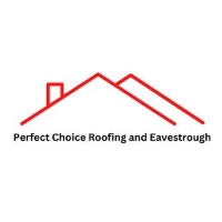 Business Listing Perfect Choice Roofing & Eavestrough in Vaughan ON