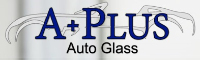 A+ Plus Windshield Repair - Locally Owned and Operated