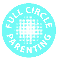 Full Circle Parenting