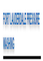 Business Listing Fort Lauderdale Pressure Washing in Fort Lauderdale FL
