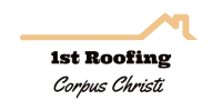 Business Listing 1st Roofing Corpus Christi in Corpus Christi TX