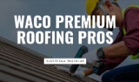 Waco Premium Roofing Pros