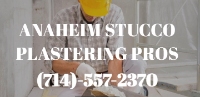 Anaheim Stucco Plastering Pros