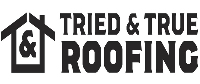Tried and True Roofing
