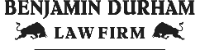 Benjamin Durham Law Firm