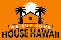 We Buy Your Home Hawaii