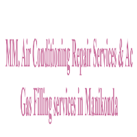 Business Listing MM. Air Conditioning Repair Services & Ac Gas Filling services in Manikonda in Manikonda Jagir TG
