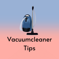 Vacuumcleaner Tips