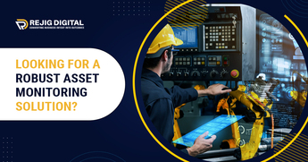 Looking for a Robust Asset Monitoring Solution?