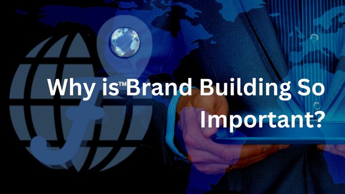 Why is brand building so important?